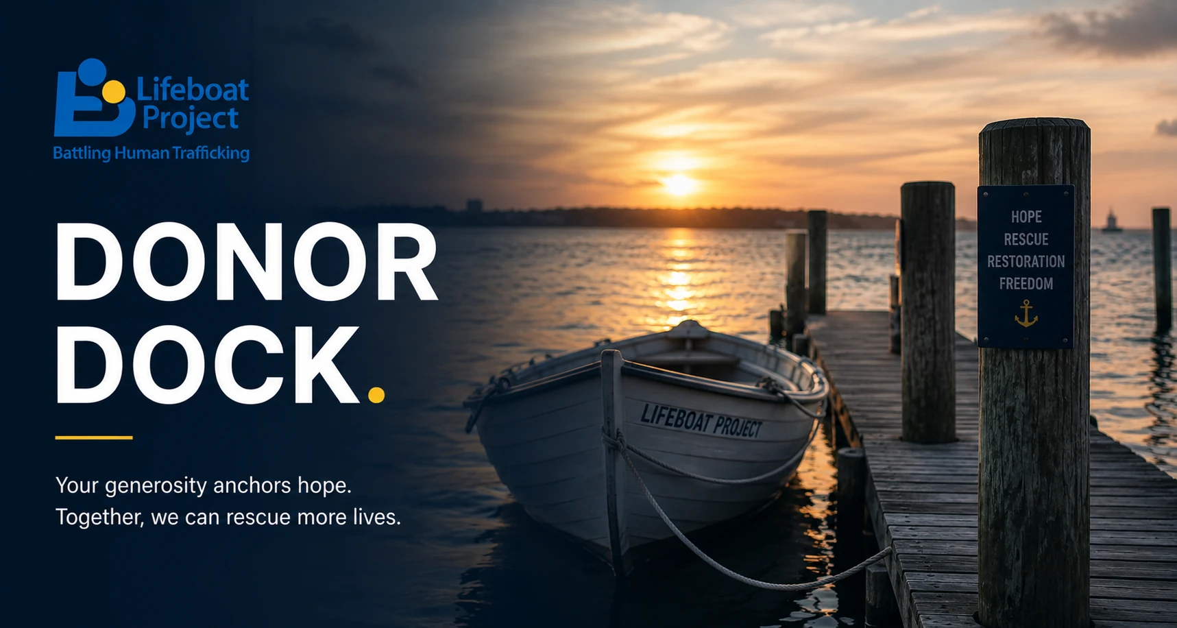 Donor Dock header with a Lifeboat Project boat at a sunset dock
